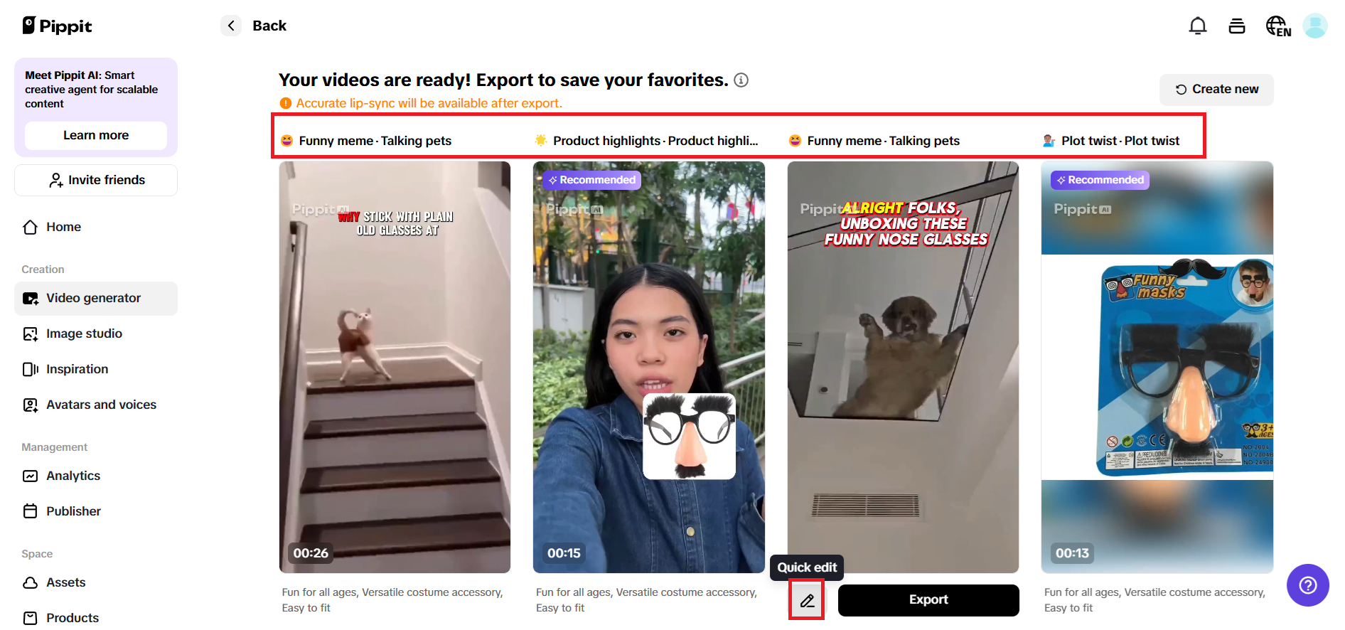 Preview generated videos and choose Quick edit