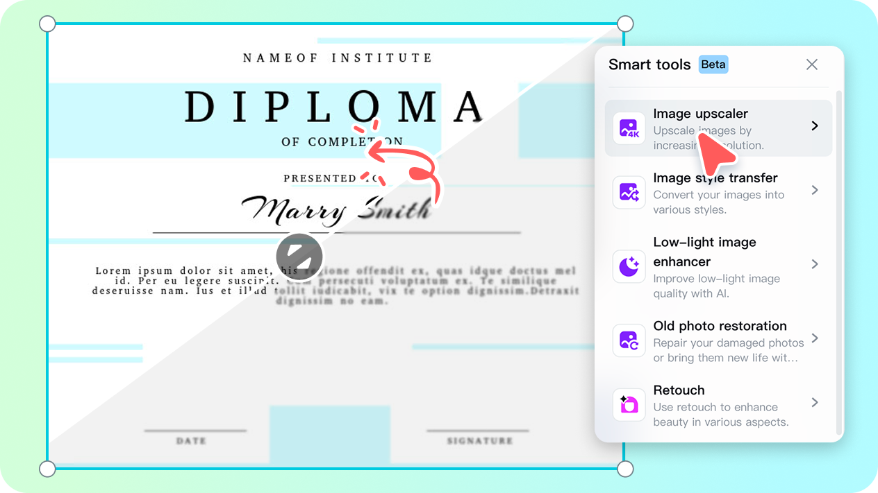 Enhance and resize certificates with smart tools
