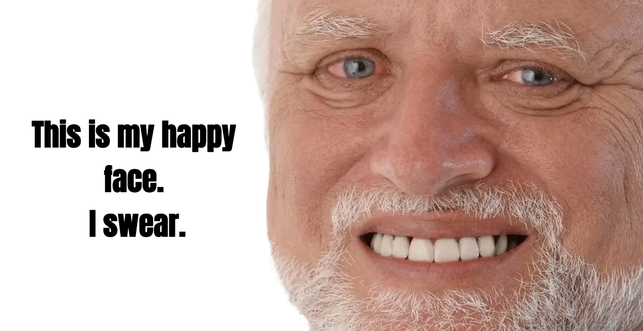 Sarcasm or forced smile reaction meme