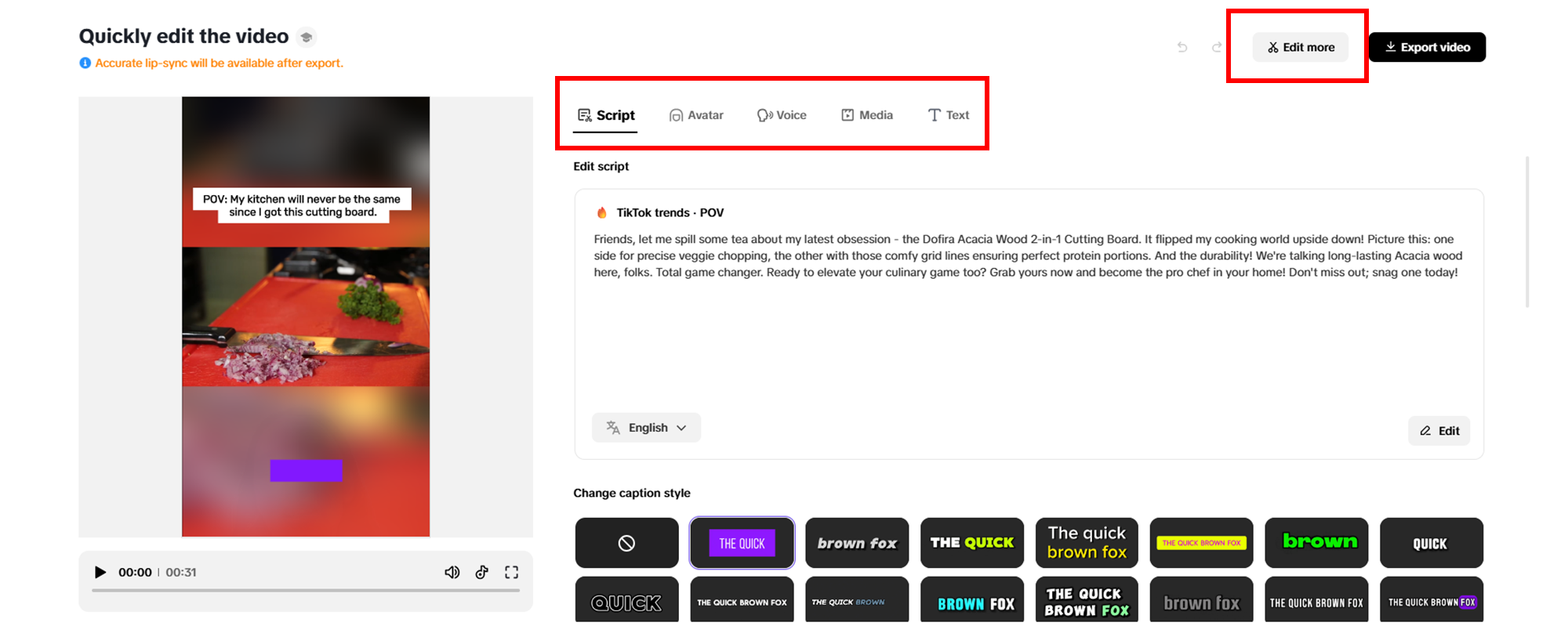 Realize quaisquer alterações rápidas no seu vídeo.