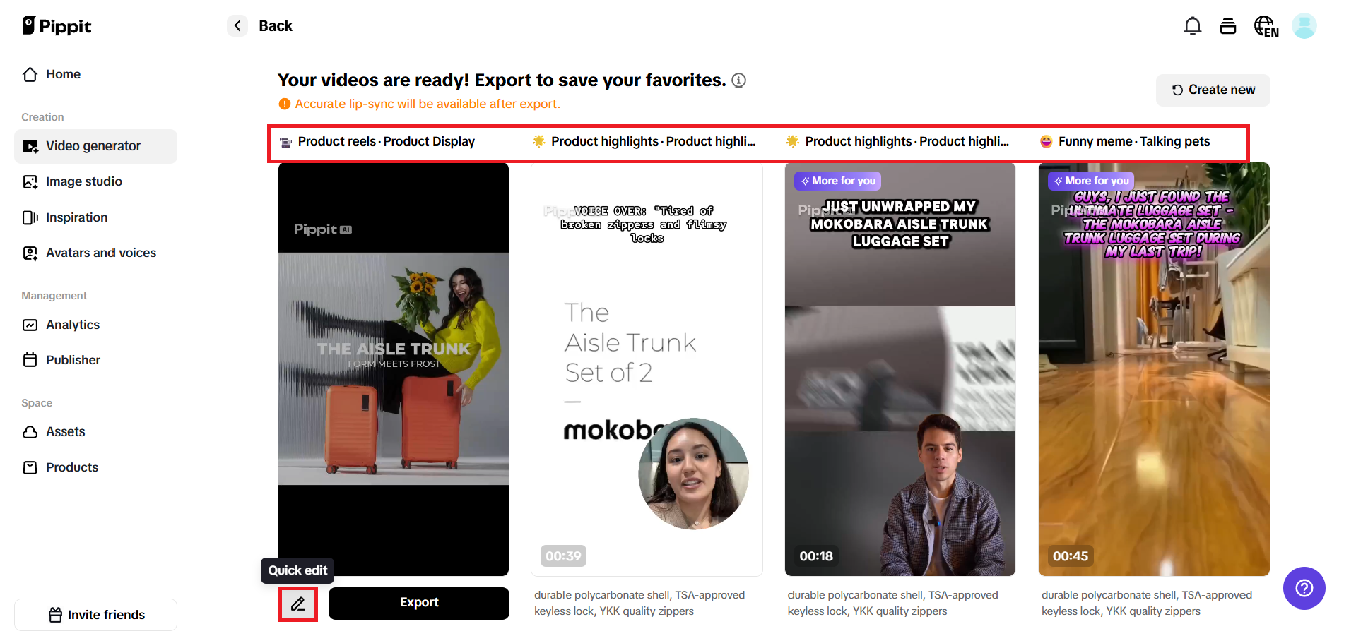 Preview generated videos and choose Quick edit