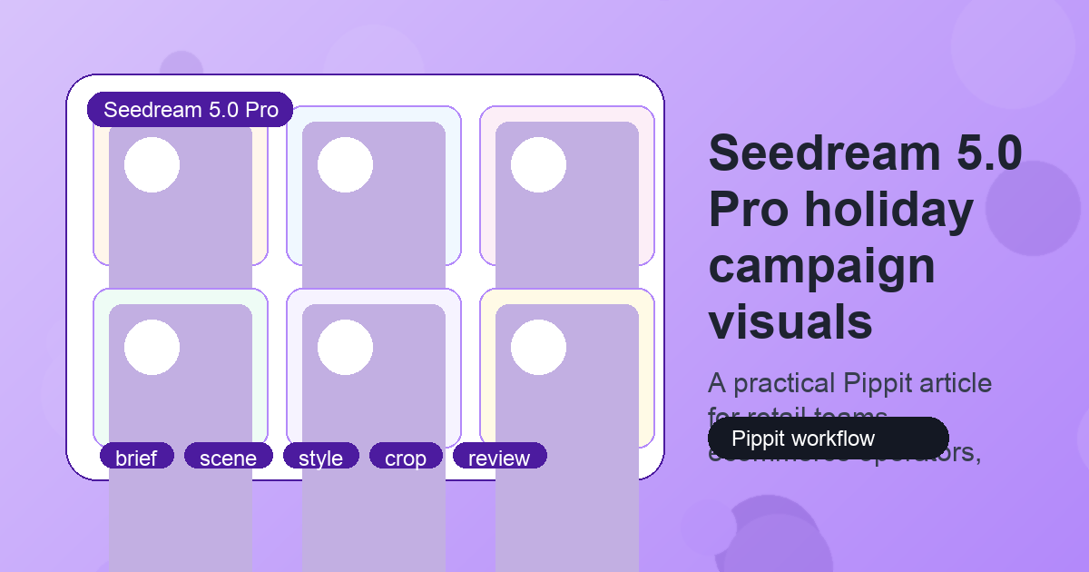 Seedream 5.0 Pro holiday campaign visuals cover image: a festive marketing planning table with gift boxes, seasonal color palettes, AI image mood boards, and campaign calendar cards