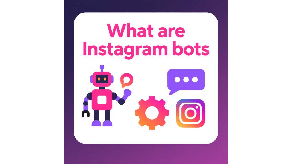 Instagram bots