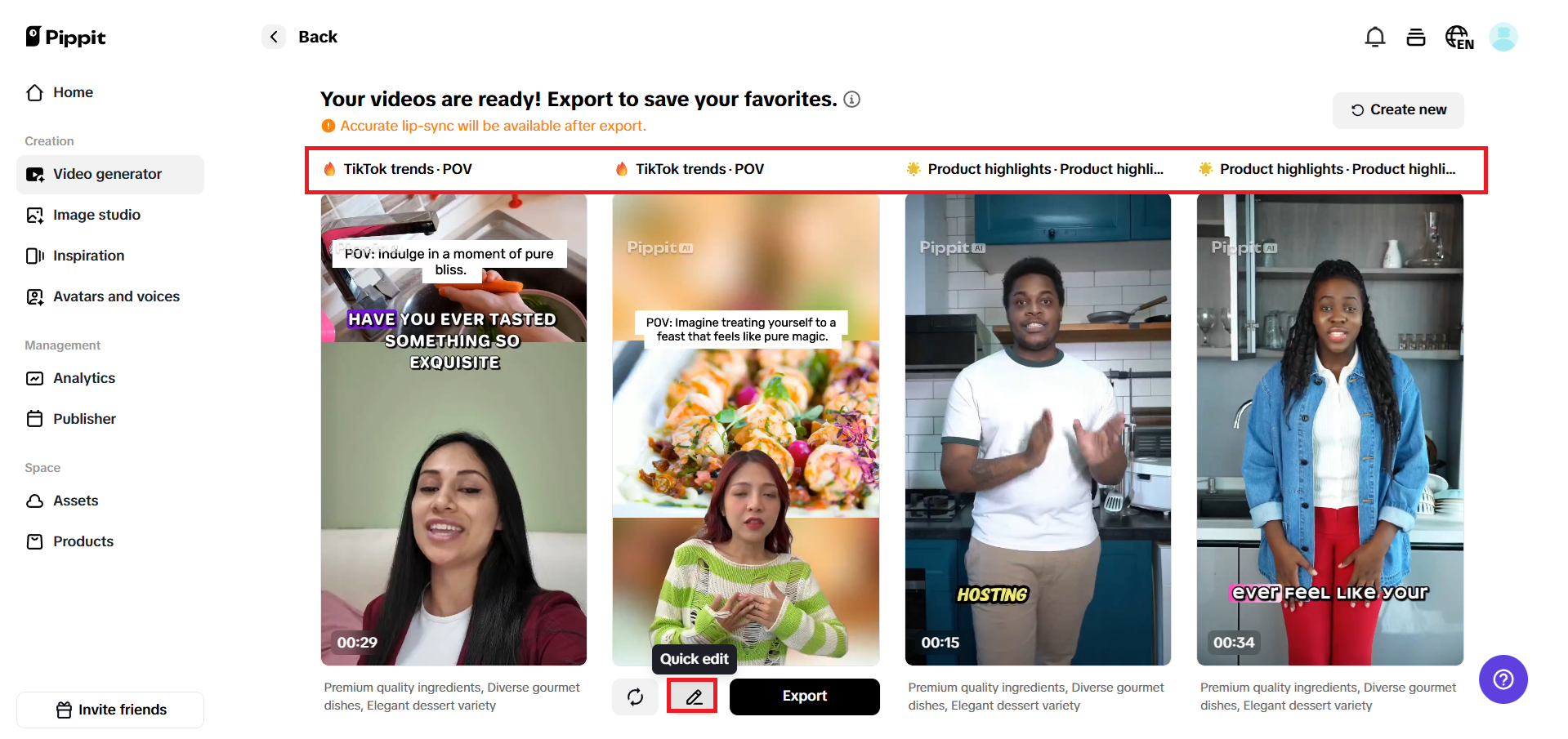 Preview generated videos and choose Quick edit