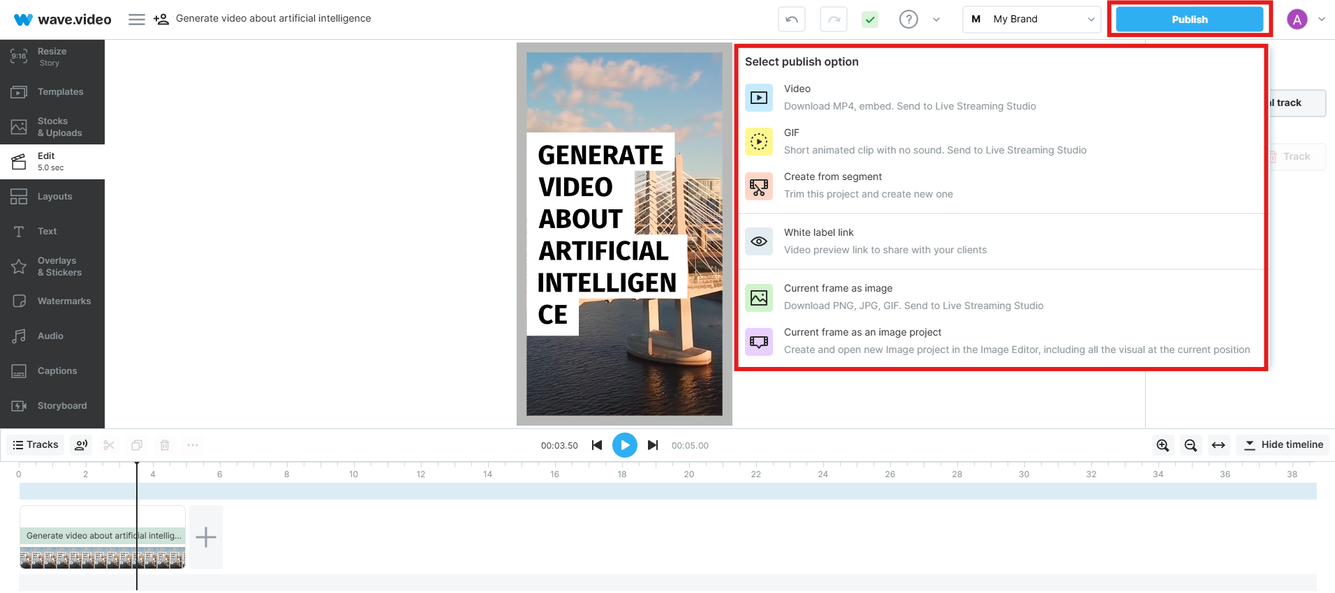 Xuất bản video của bạn.