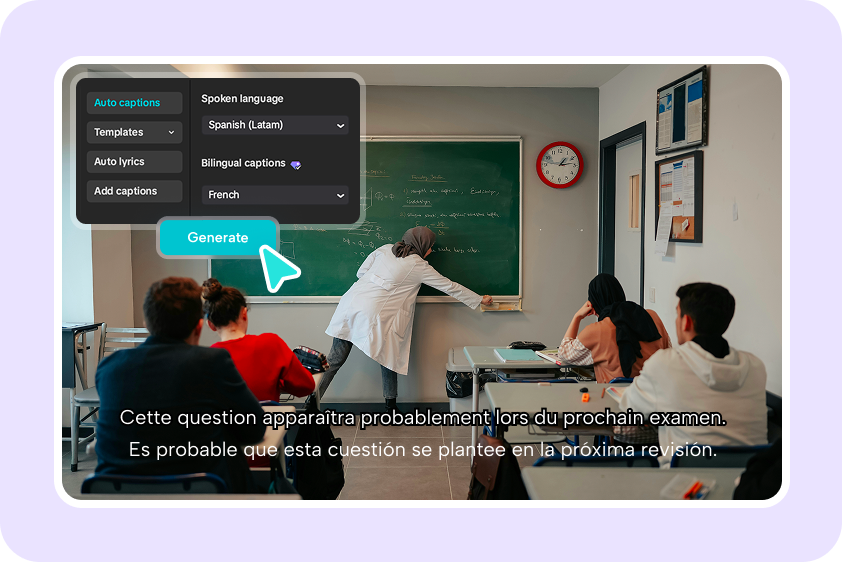 Generate Spanish and French captions in clicks