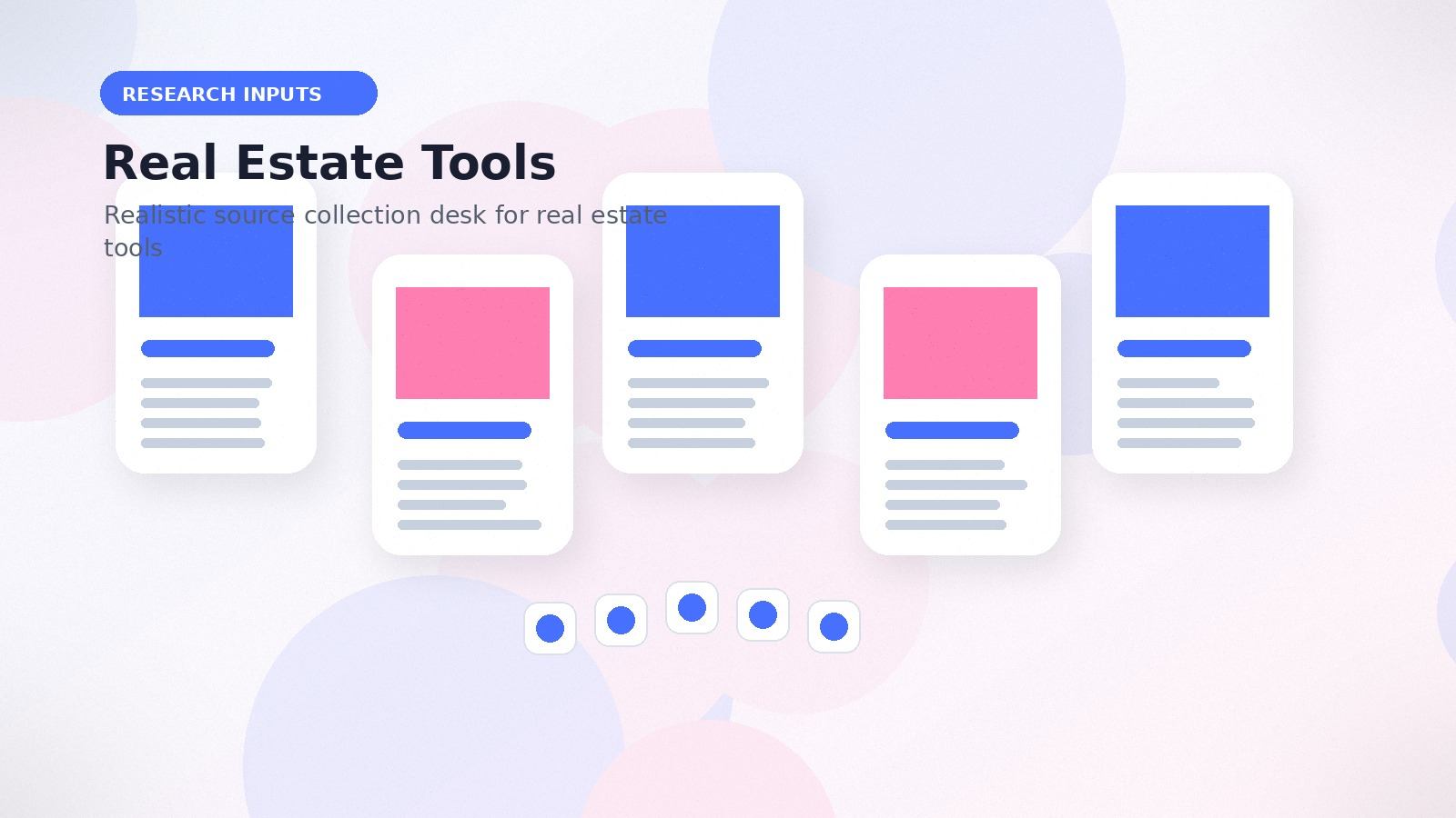 Real Estate Tools realistic research inputs visual for real estate tools