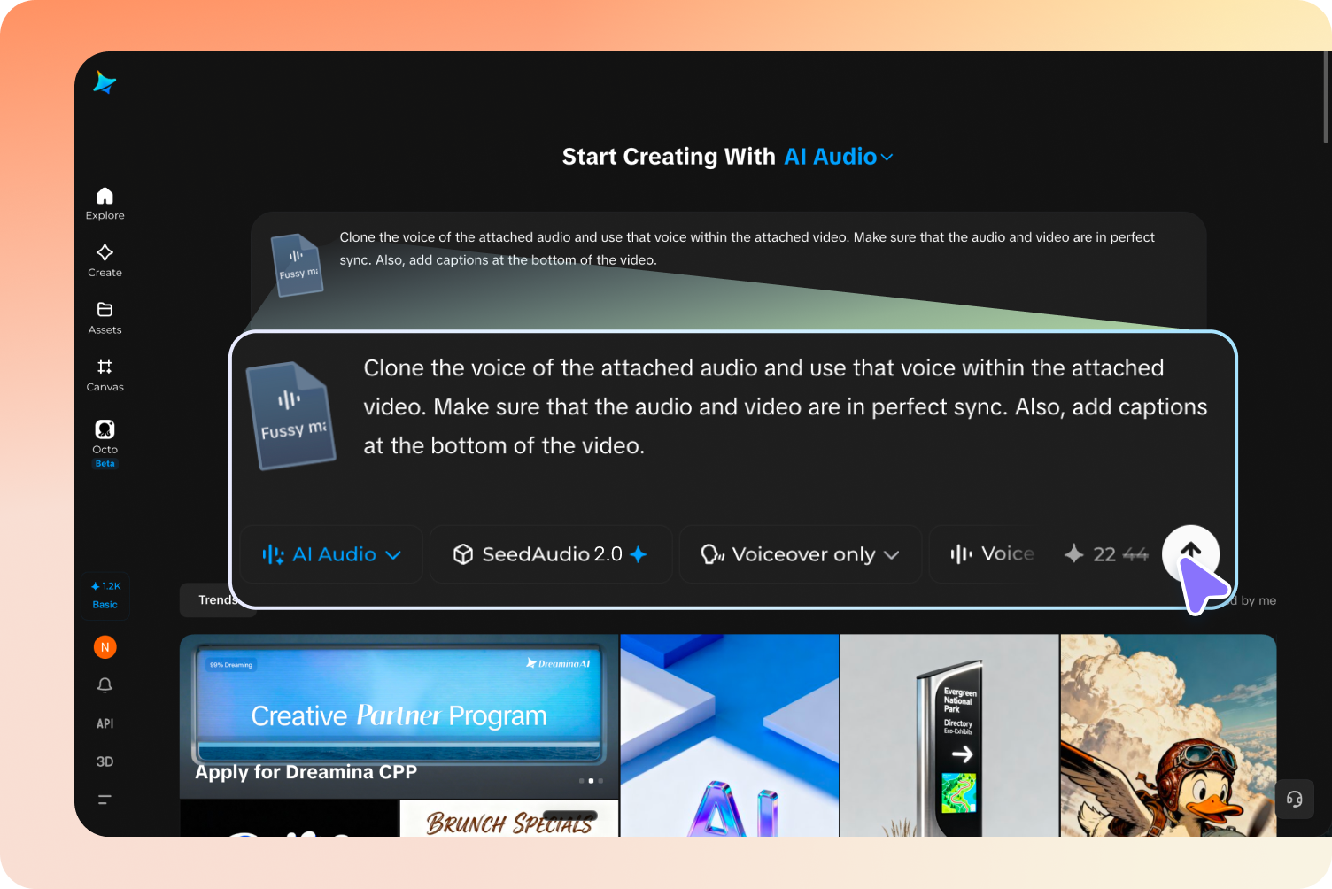 Write down the prompts or upload audio