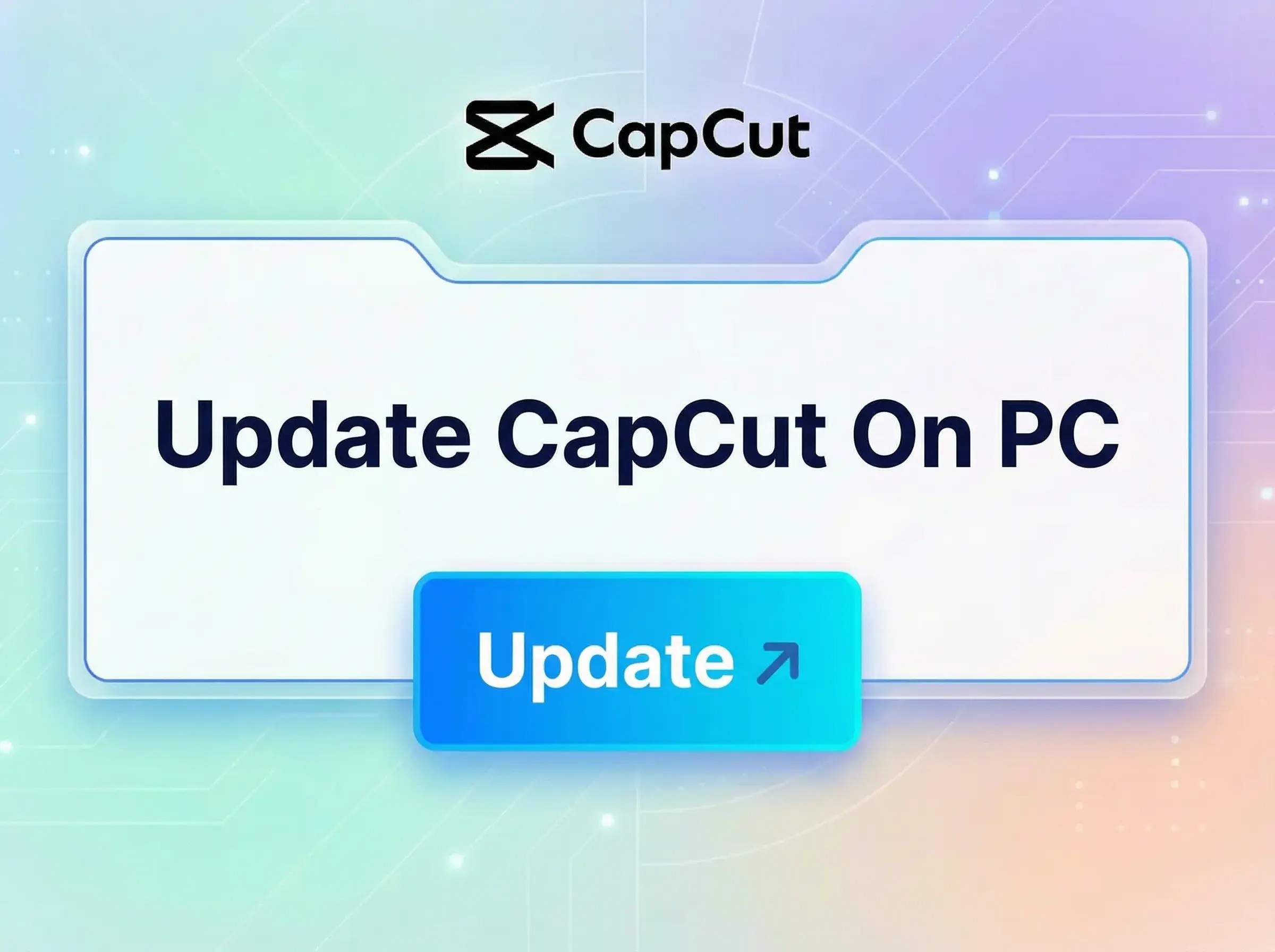 Обновление CapCut на ПК