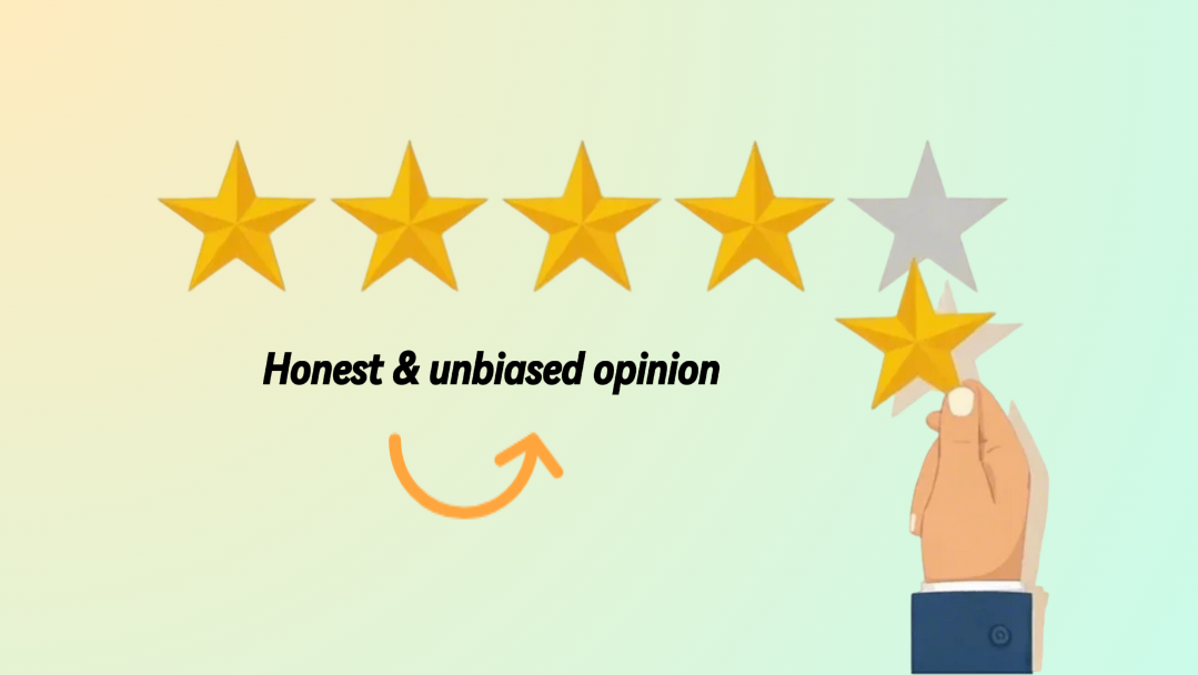 Giving an honest and unbiased opinion