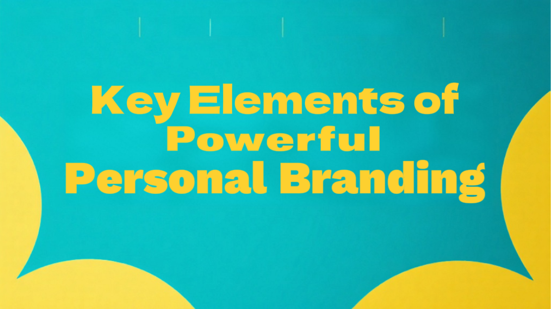 Elementos fundamentais do branding pessoal