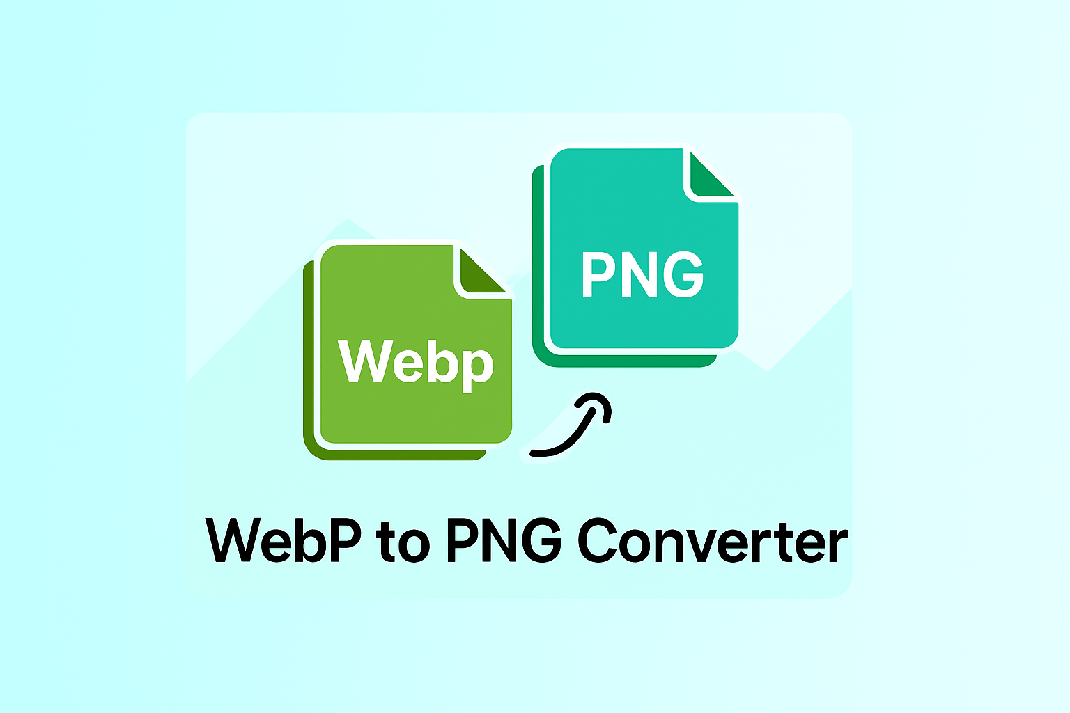 WebP to PNG converter
