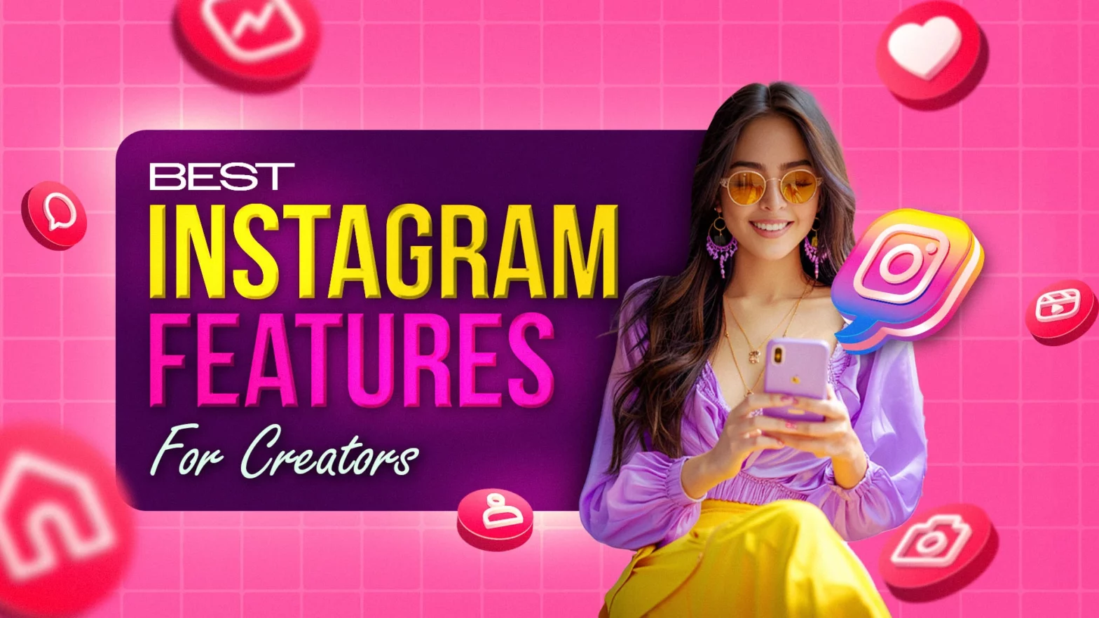 Instagram top features you should be aware of