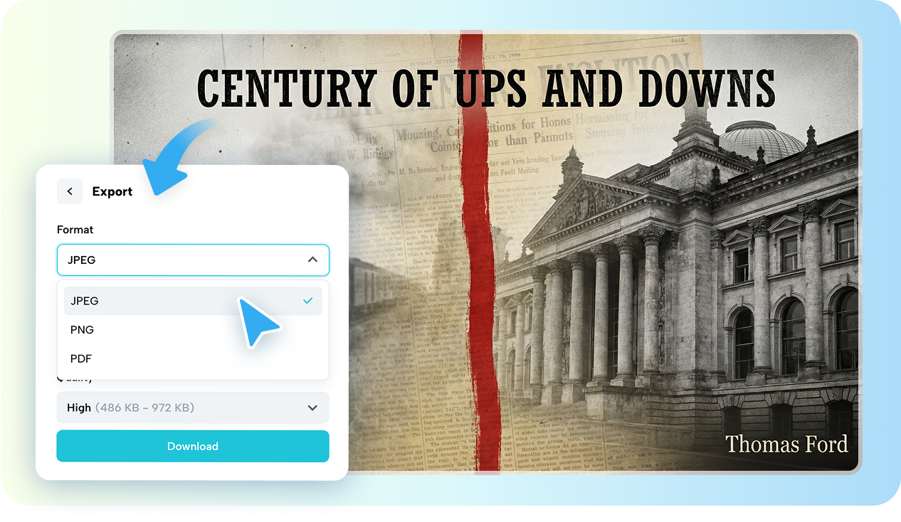 Download your cover in high resolution (JPG, PNG, PDF) for print or digital use, ensuring a sharp, professional finish. High-quality exports guarantee your cover looks great across all platforms, whether online stores, e-books, or printed editions.