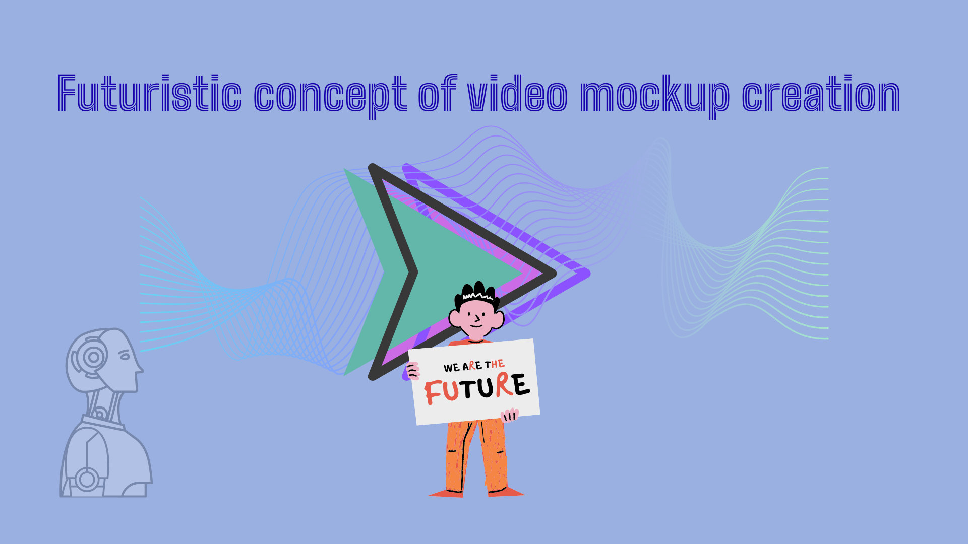 A videós makettalkotás futurisztikus koncepciója