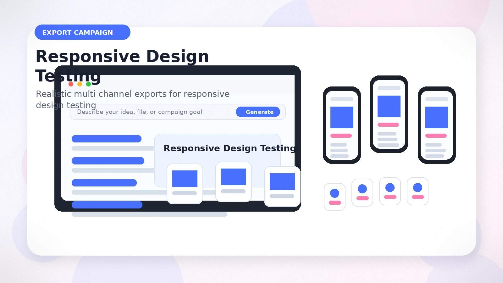 Responsive Design Testing realistic export campaign visual for responsive design testing