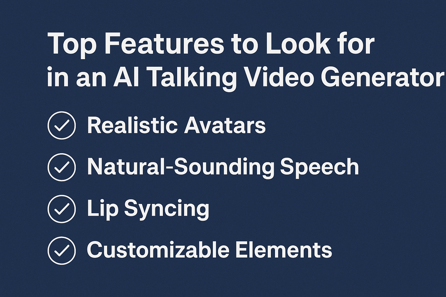 Các tính năng cần tìm kiếm trong trình tạo video AI nói chuyện