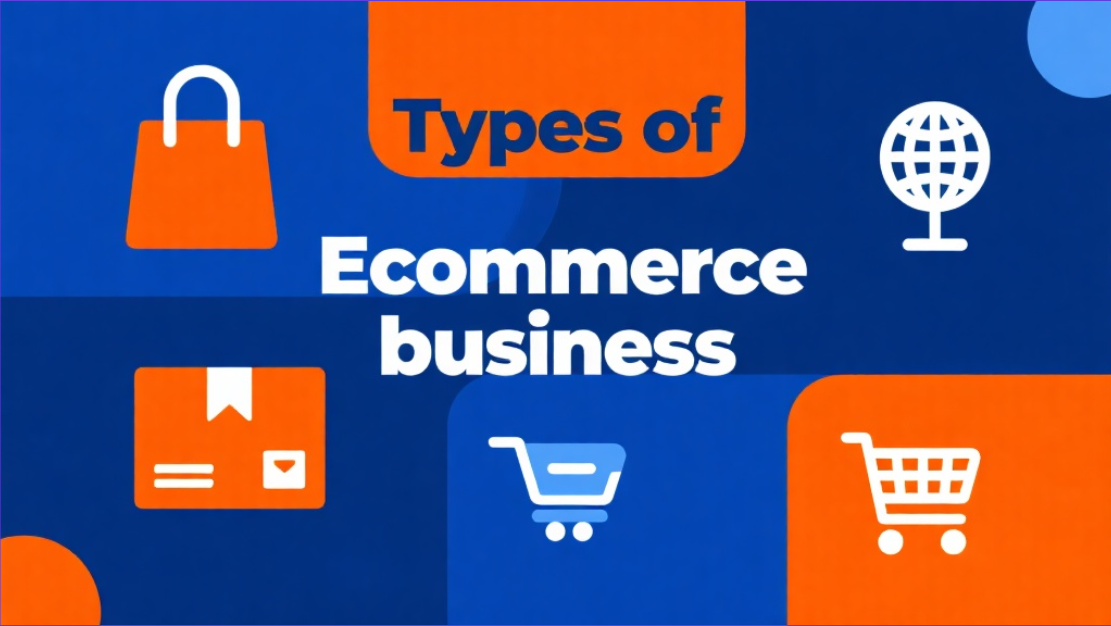 Ecommerce business types