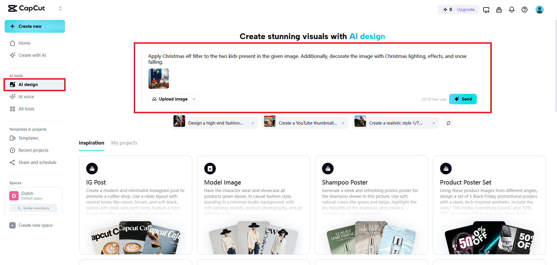 Upload your photo and enter your prompt
