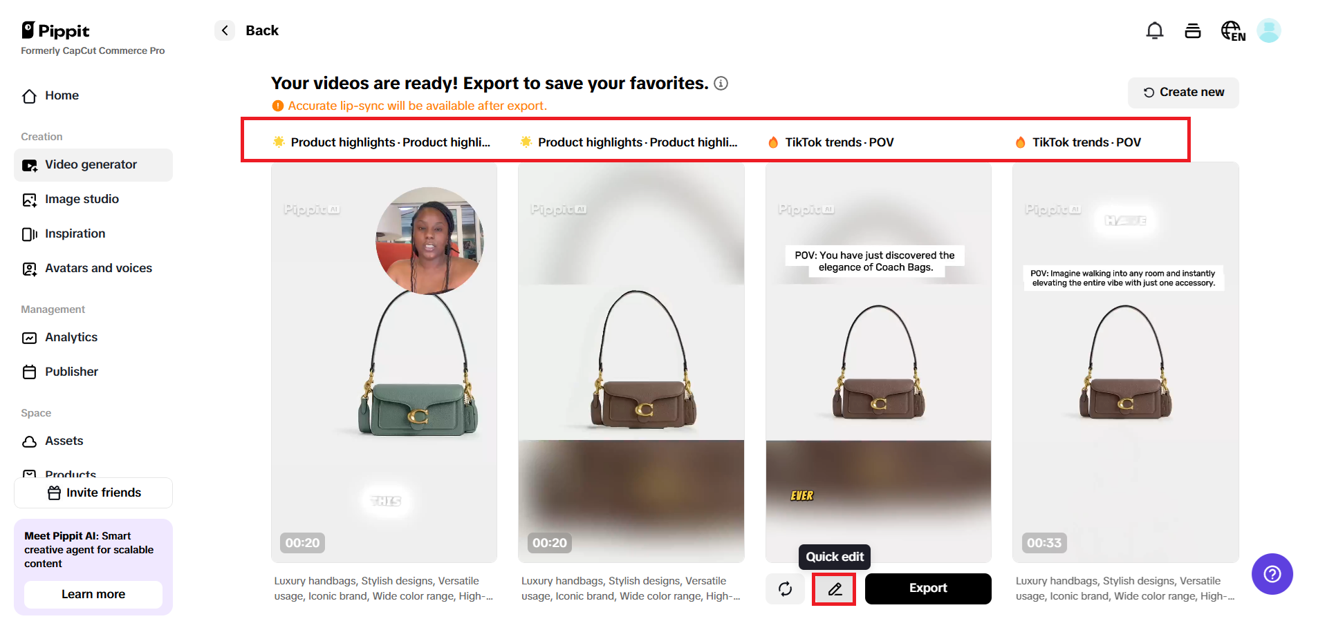 Preview generated videos and choose Quick edit