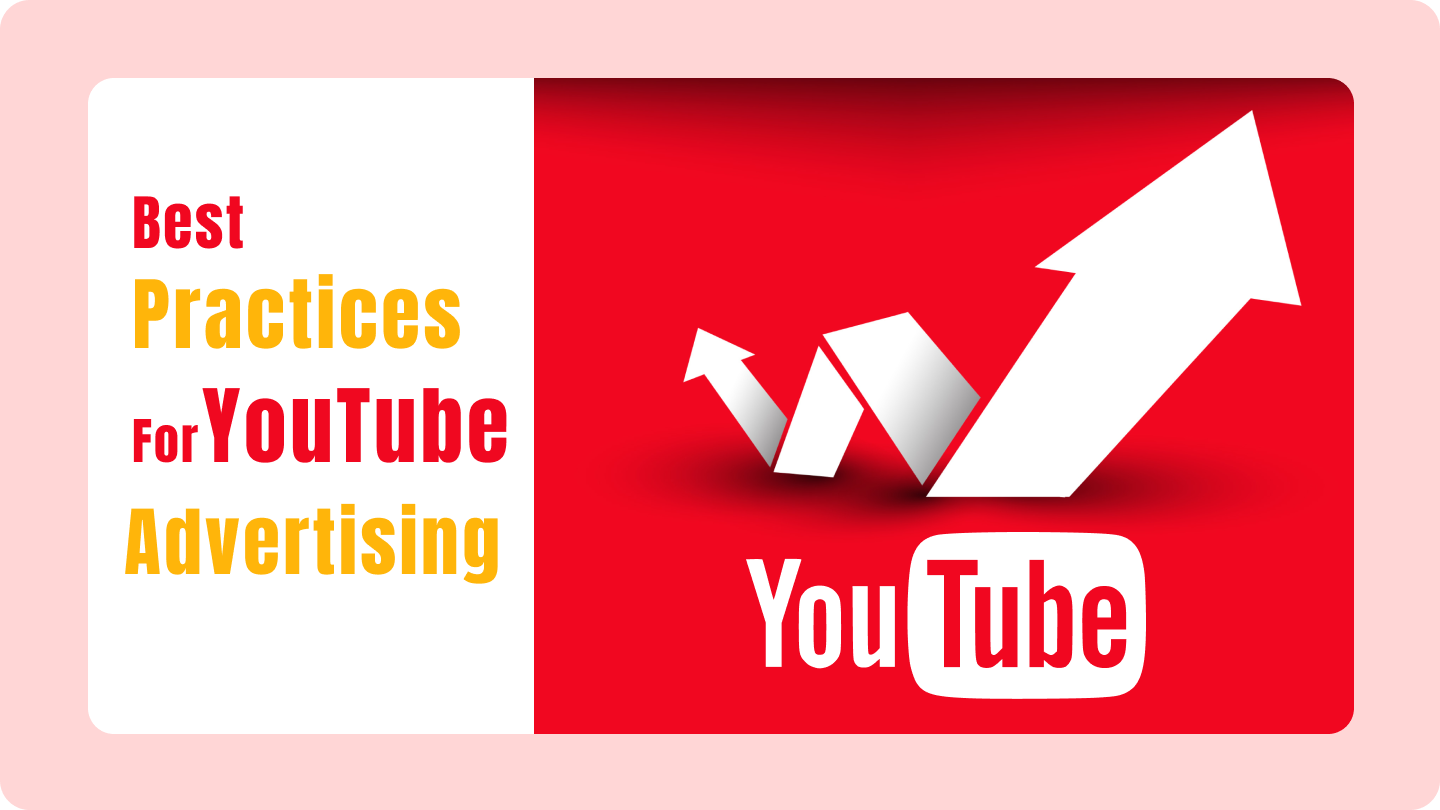 youtube advertising best practices