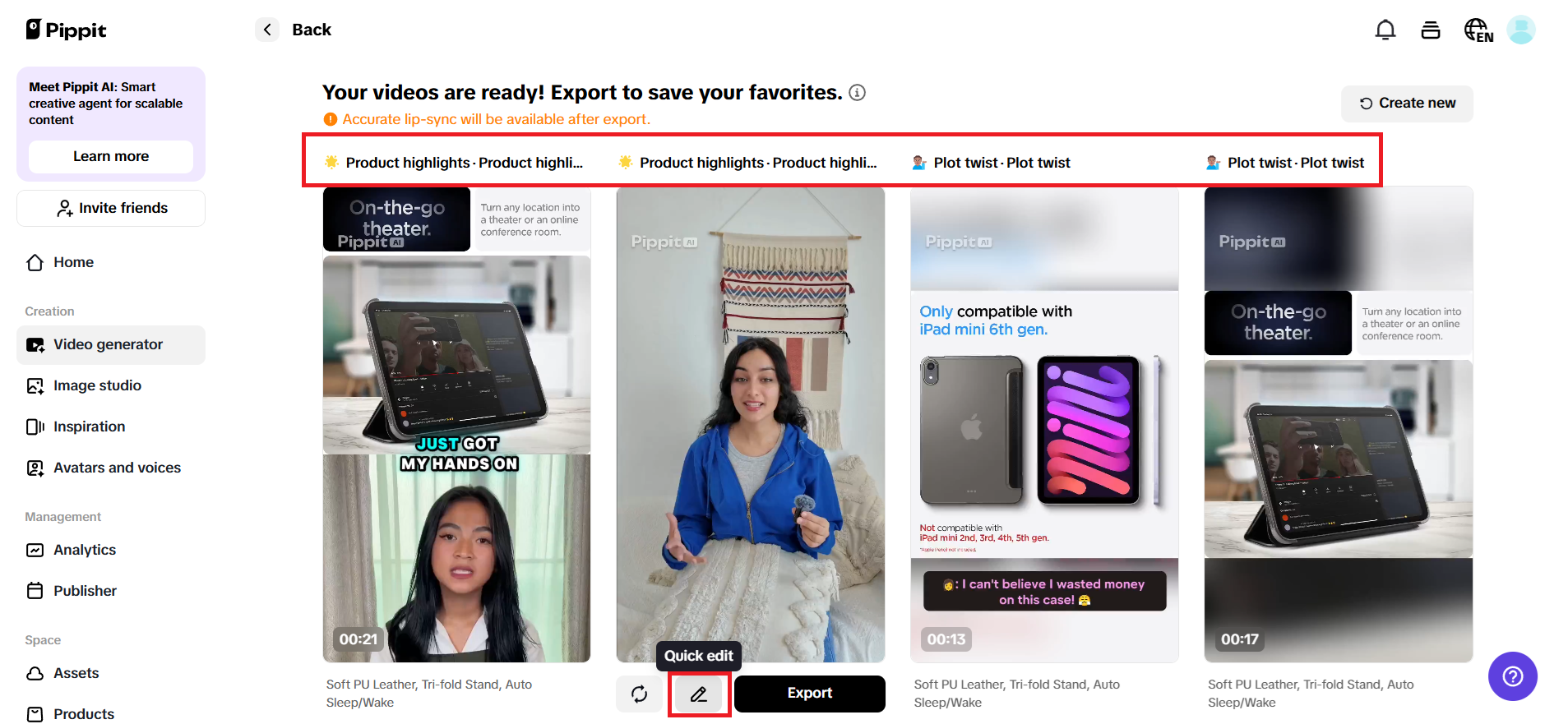 Preview generated videos and choose Quick edit