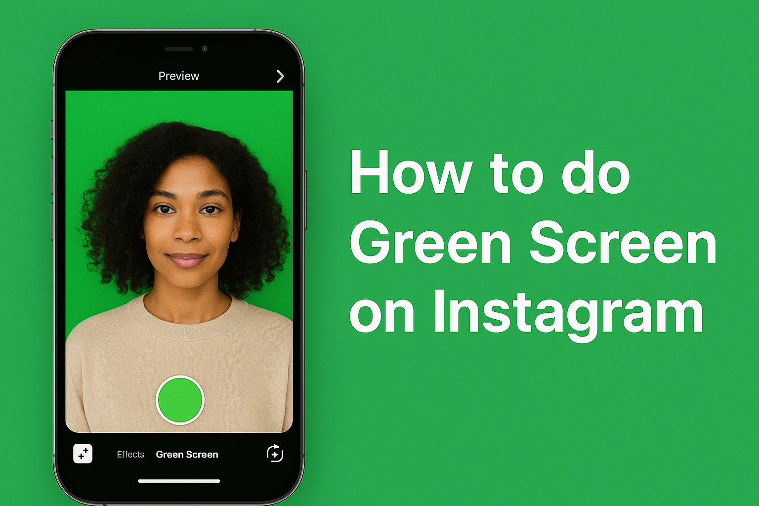 Cara menggunakan layar hijau di Instagram