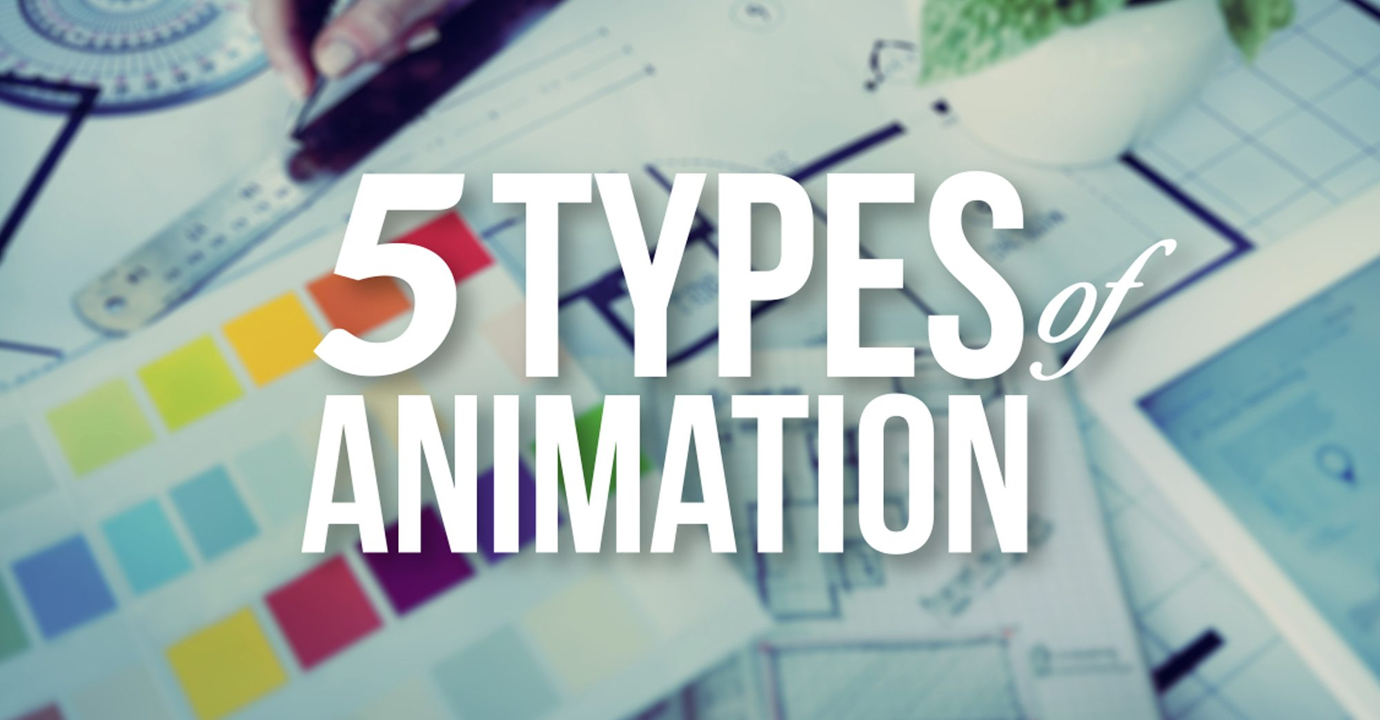 Types of animations