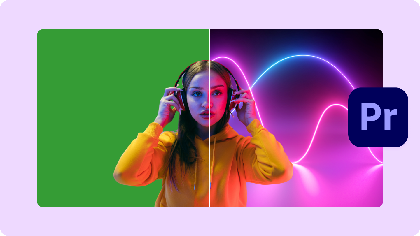Premiere Pro 'da Yeşil Ekran Nasıl Kullanılır: Adım Adım Kılavuz