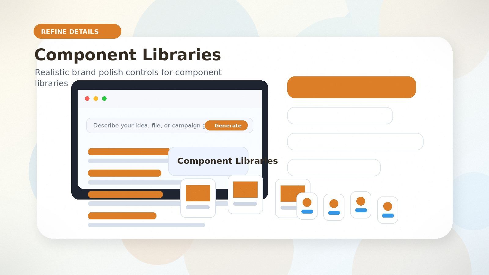 Component Libraries realistic refine details visual for component libraries