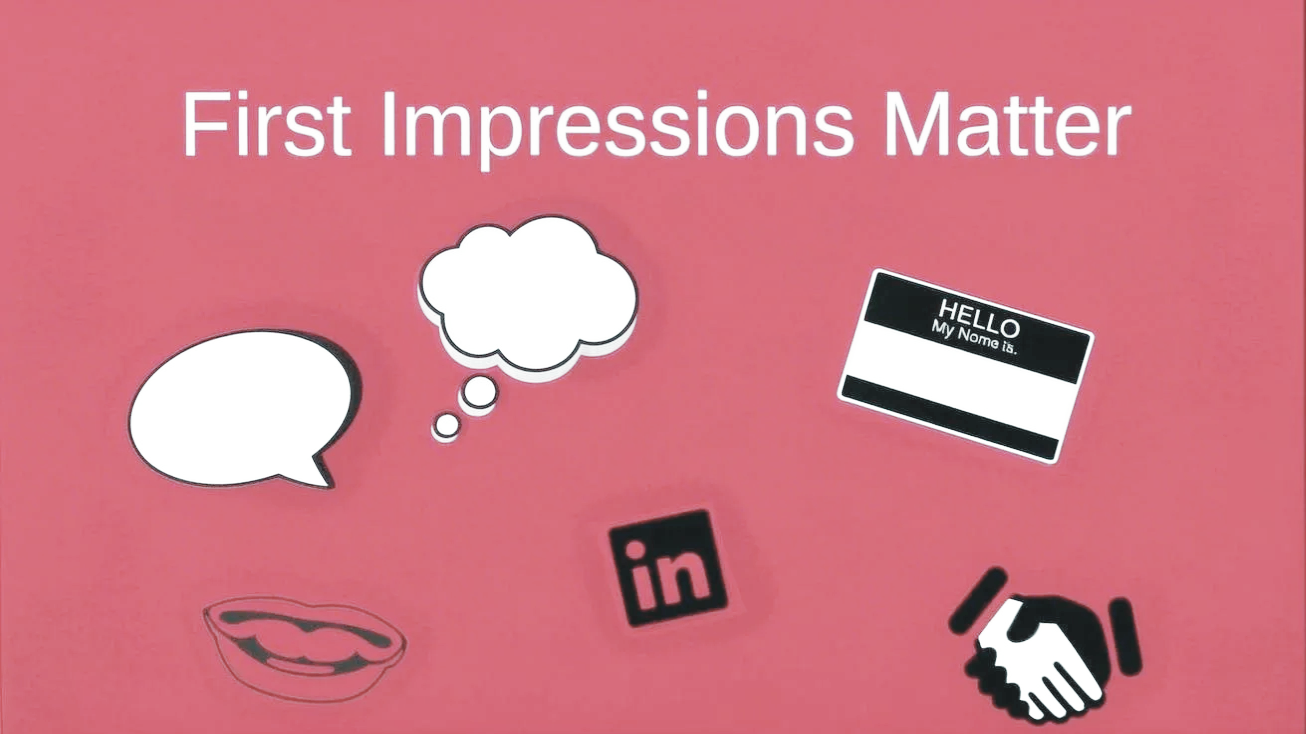 First impressions matter