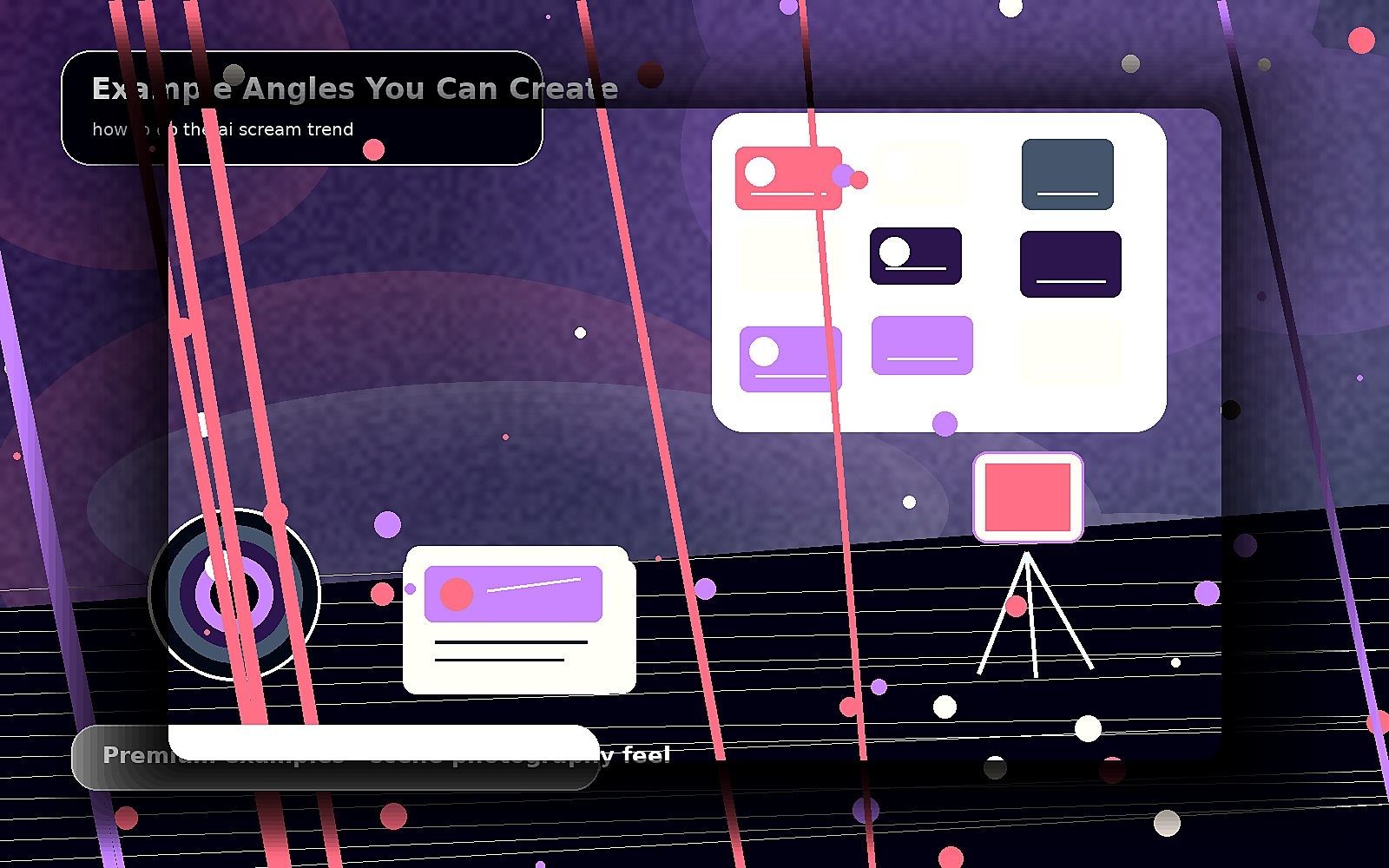 Example Angles You Can Create — premium scene image for how to do the ai scream trend