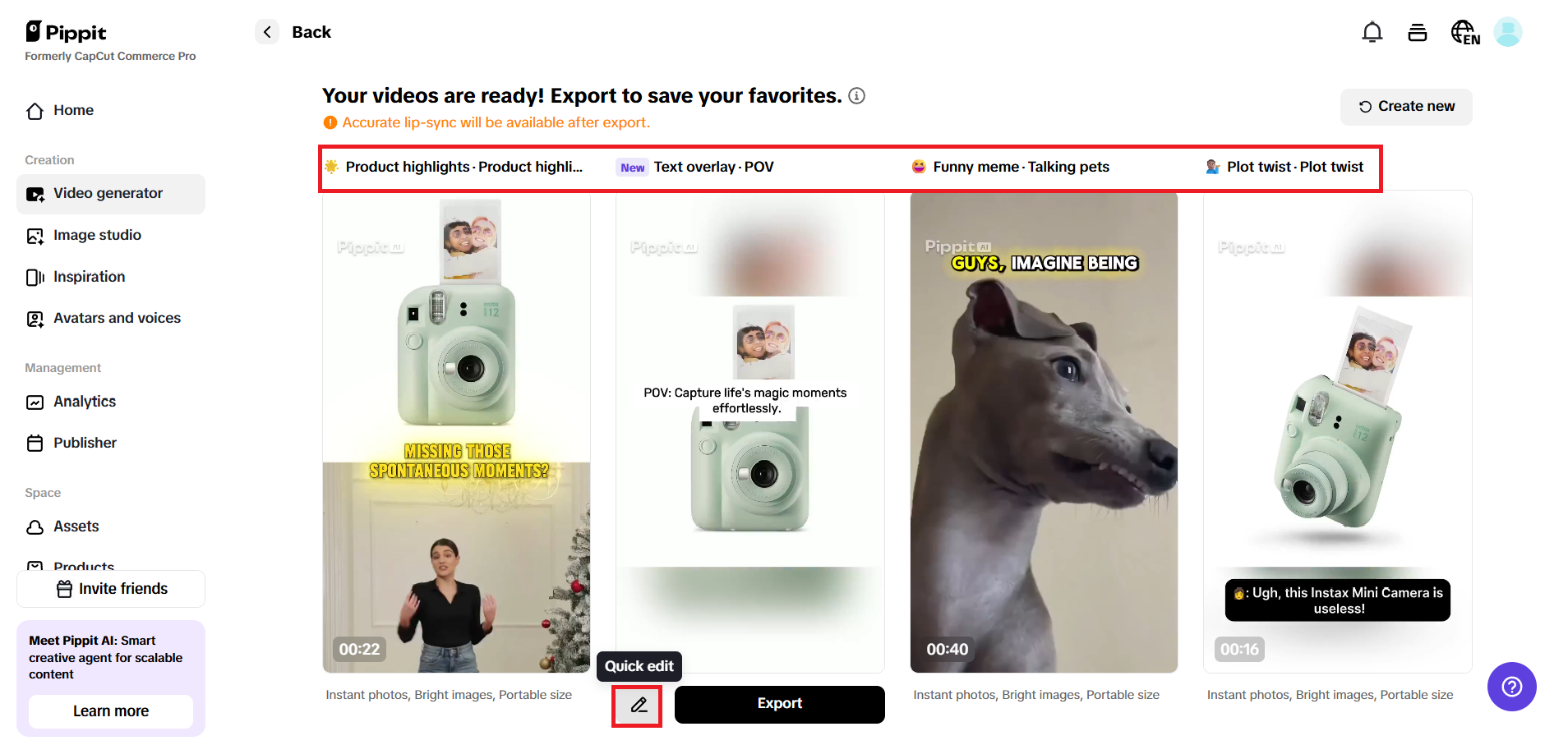 Preview generated videos and choose Quick edit