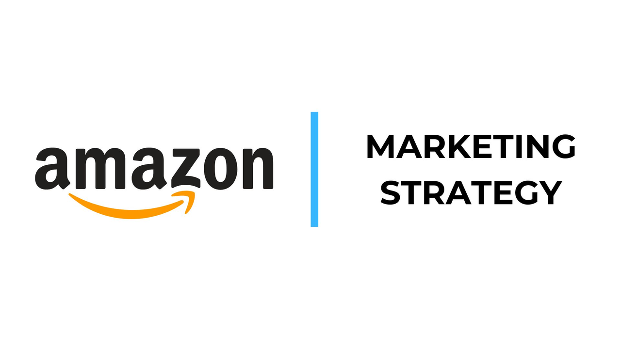 How Amazon’s digital marketing strategies drive global success