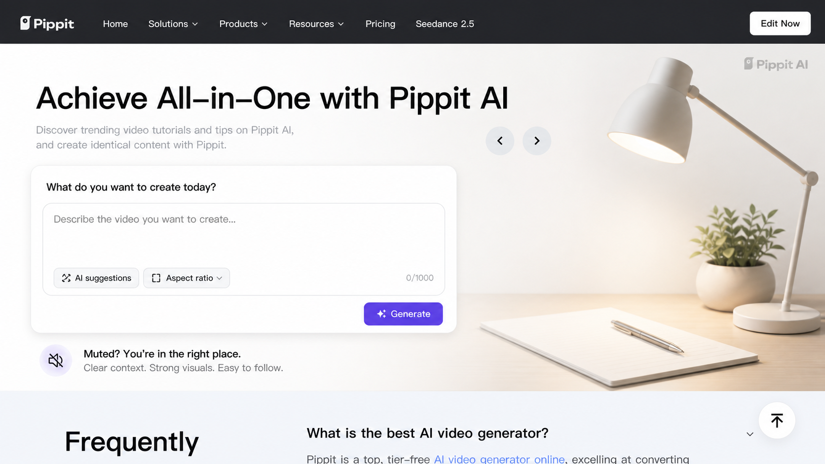 Pippit AI homepage with a video prompt box, generate button, and desk lamp scene