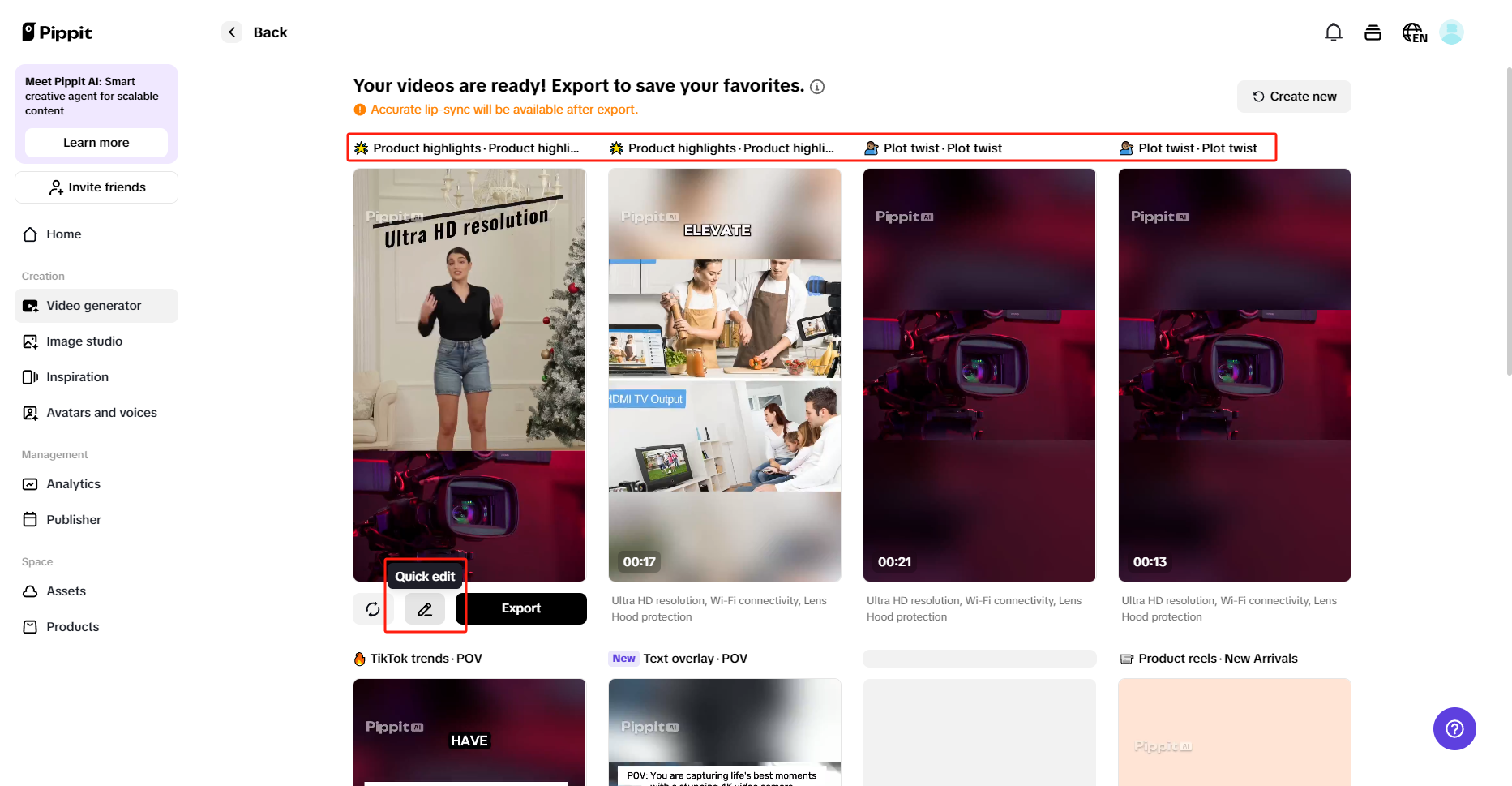 Preview generated videos and click Quick edit