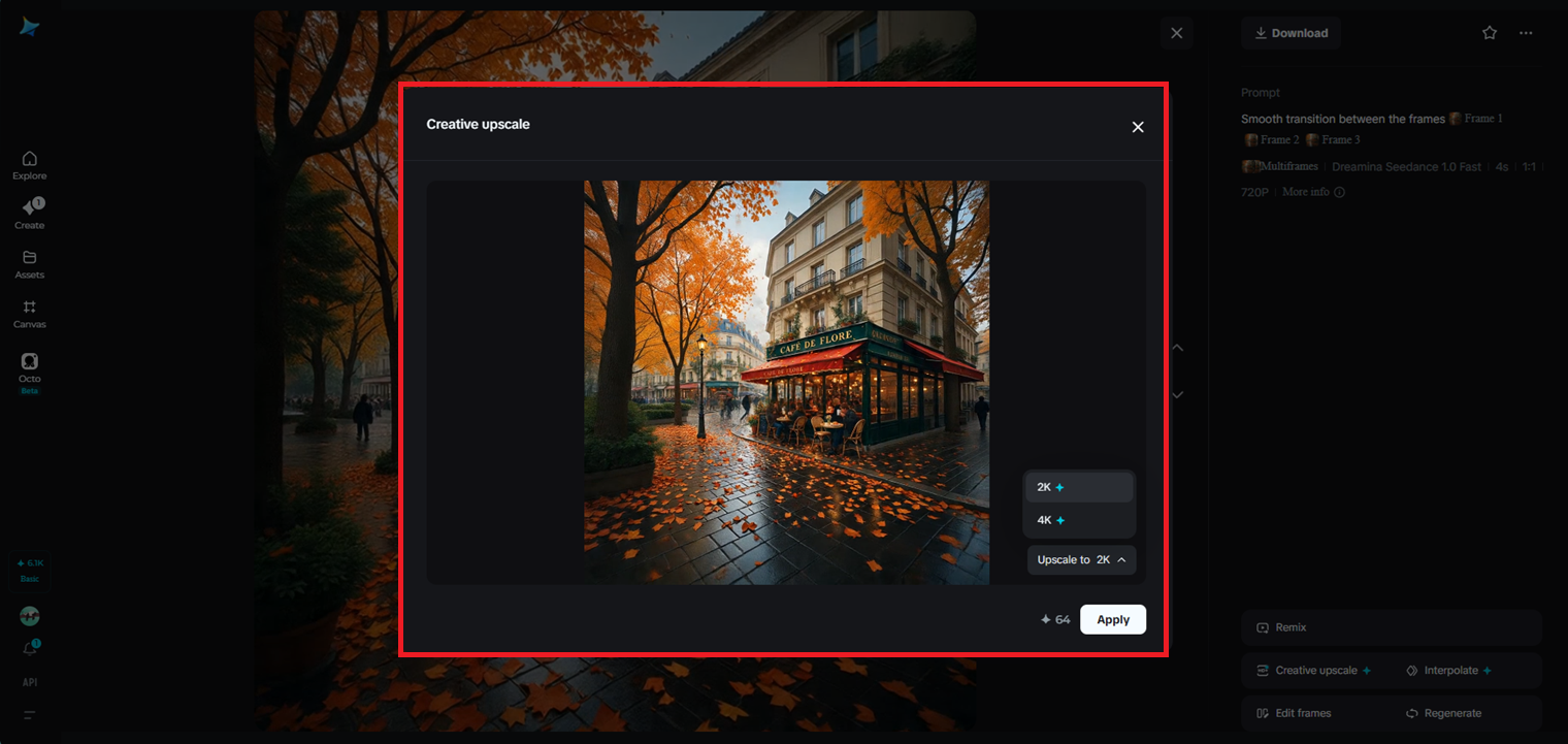 Upscale feature in Dremina