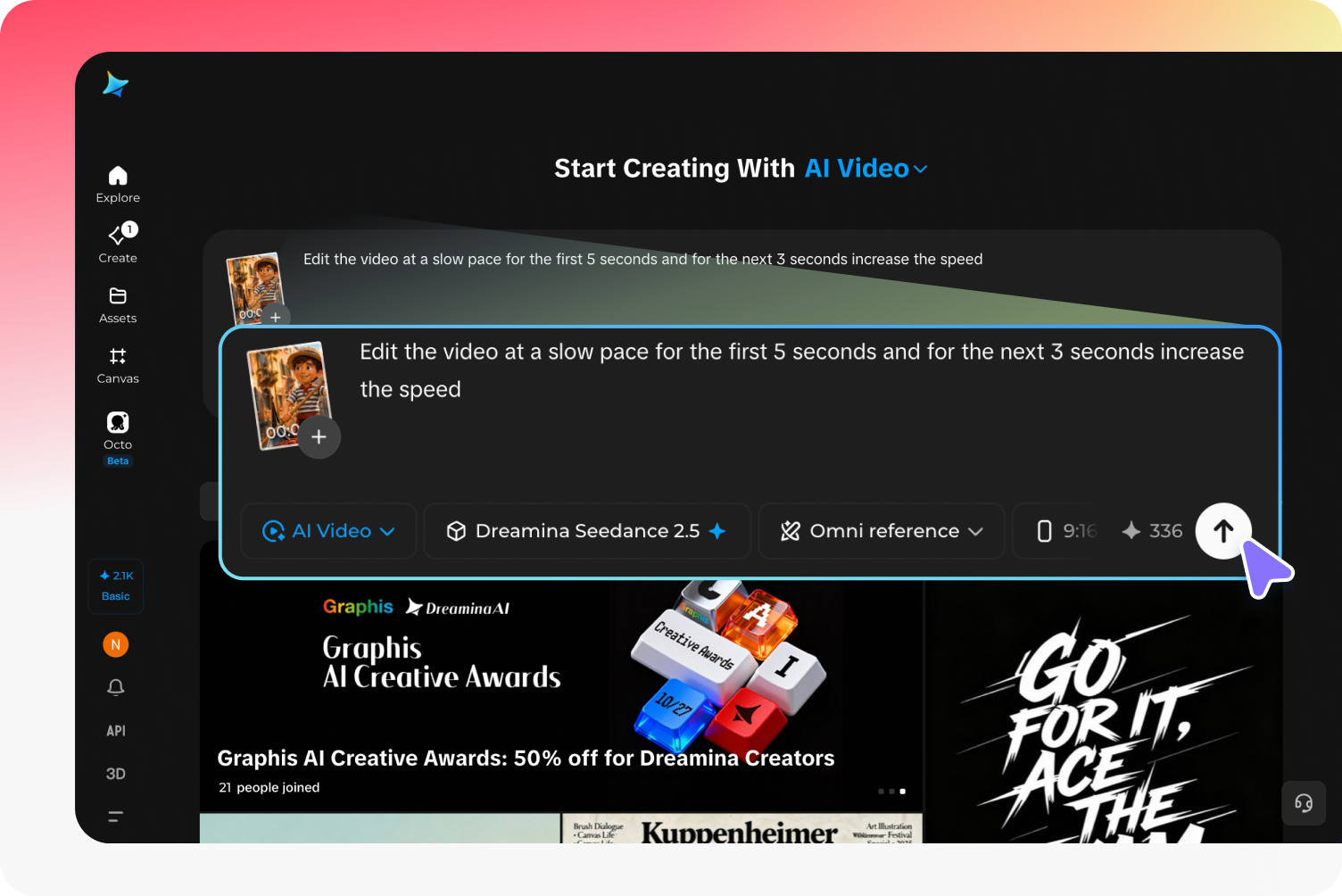 Schreiben Sie die Aufforderungen auf oder laden Sie Ihr Video hoch