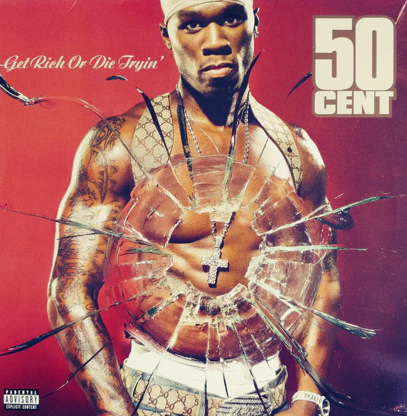 Get Rich or Die Tryin' - 50 Cent