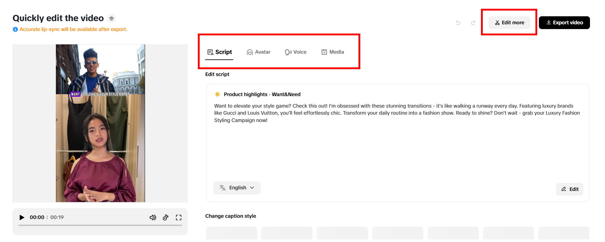 Adjust any quick changes to your video