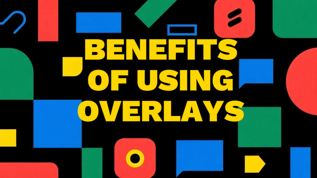 Benefícios cruciais das sobreposições
