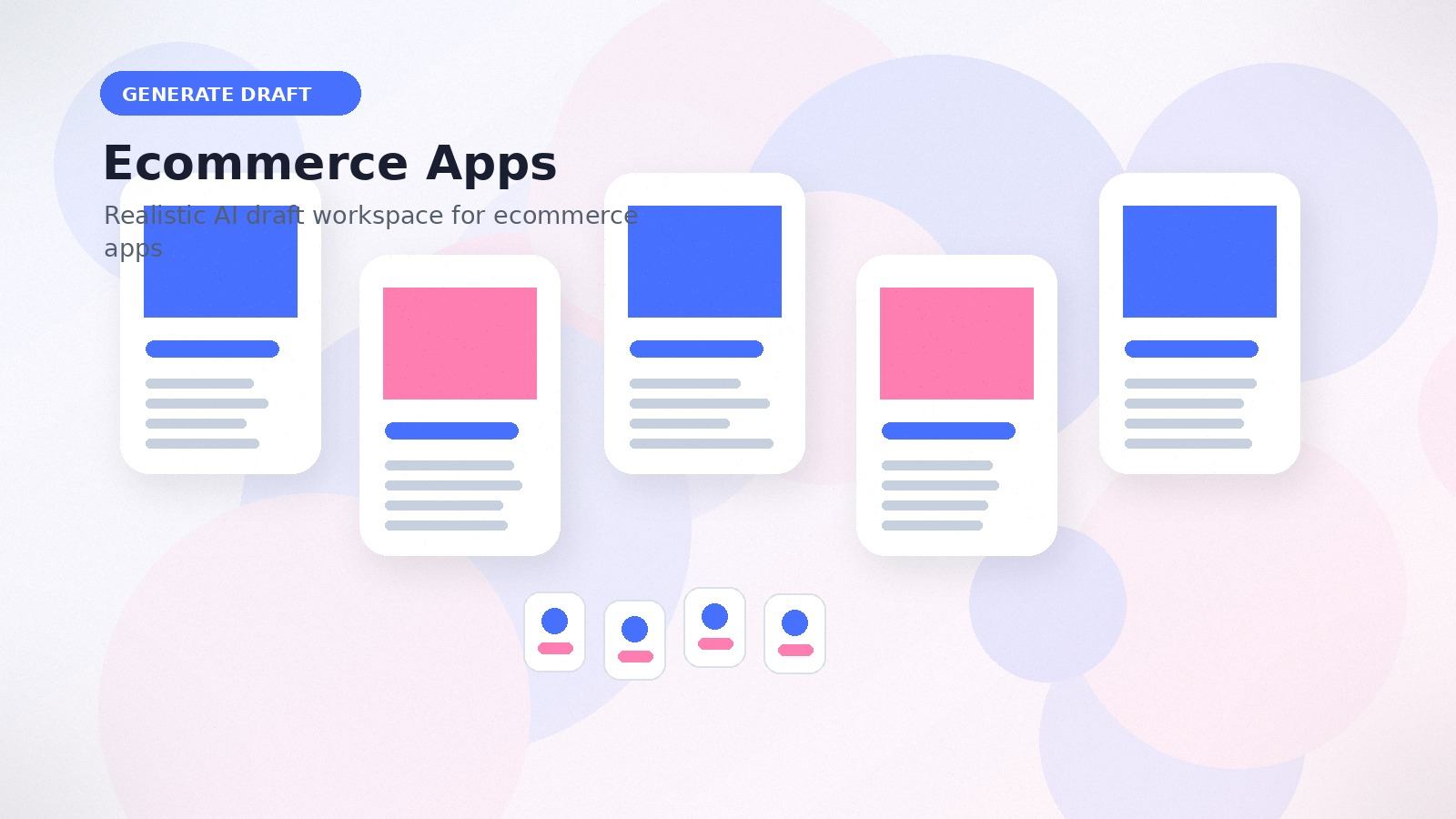 Ecommerce Apps realistic generate draft visual for ecommerce apps