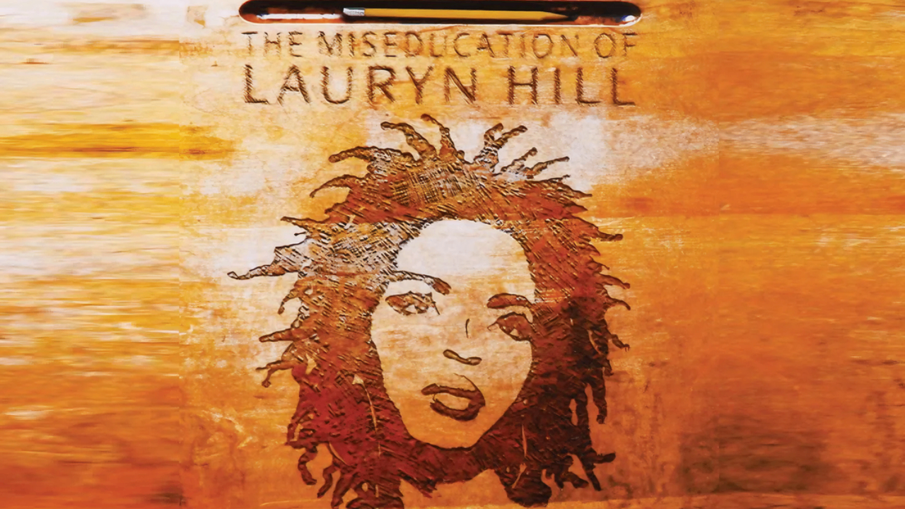 The Miseducation of Lauryn Hill