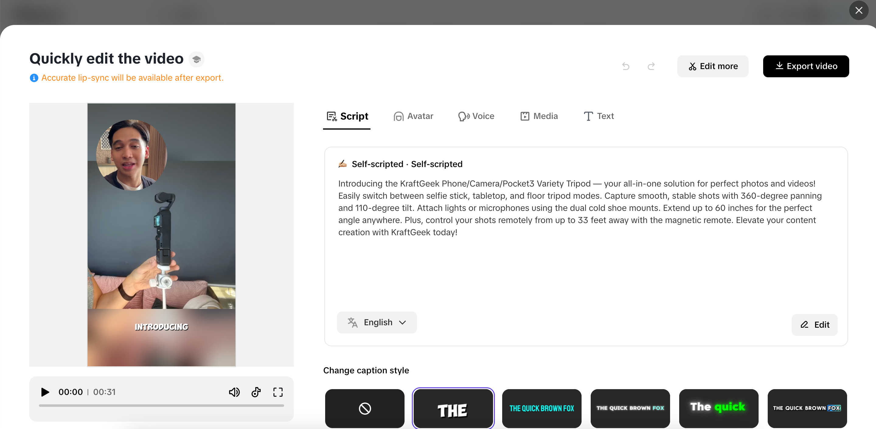 Quickly adjust your video