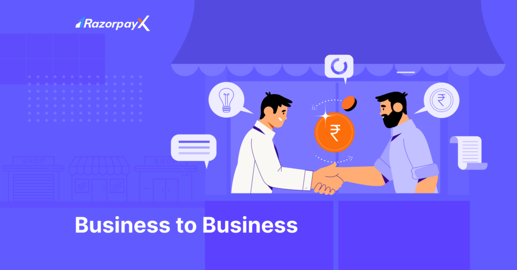 Business-to-business (B2B)