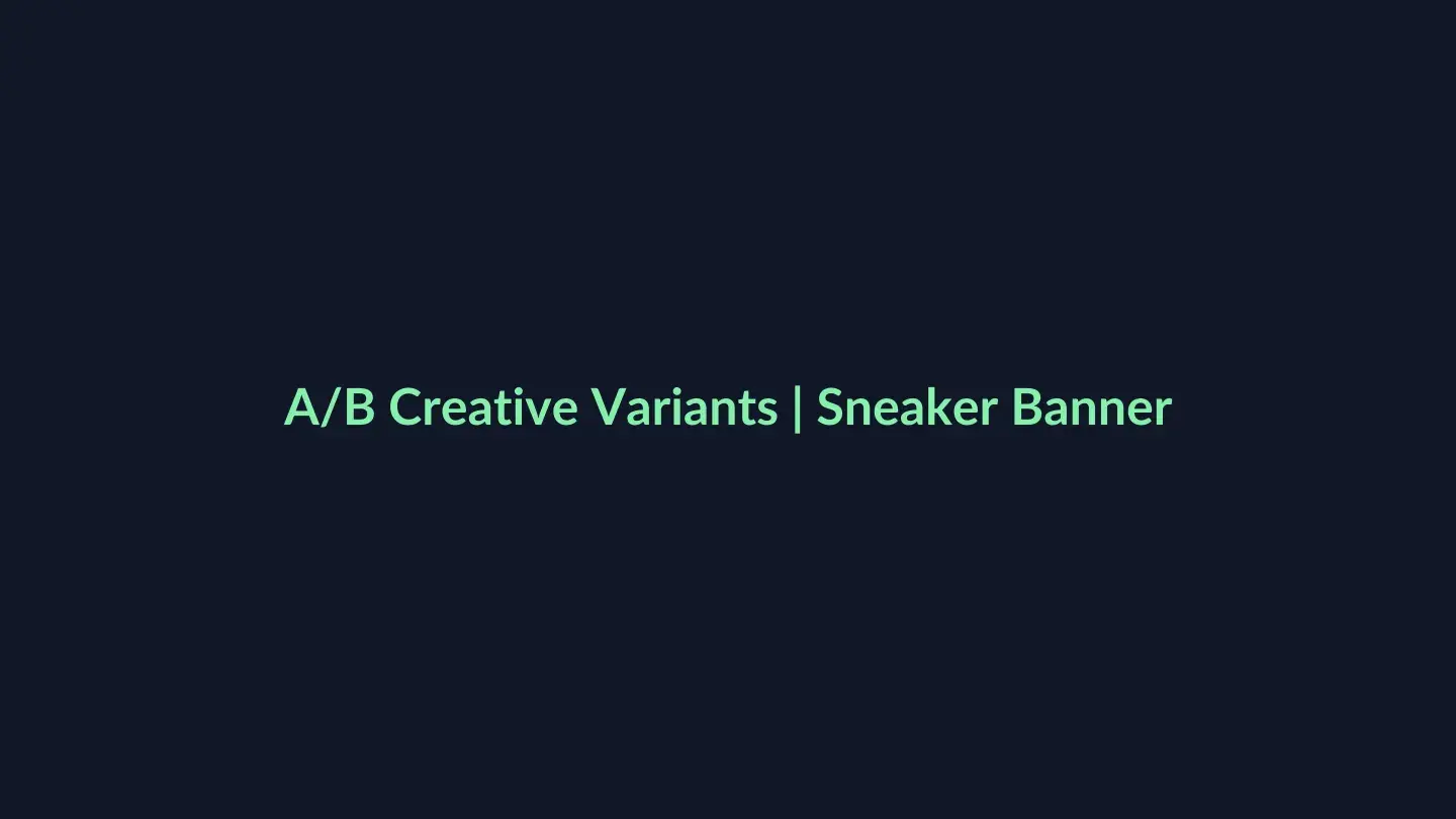 A/B creative variants for sneaker landing page banner showing headline color and CTA layout changes.