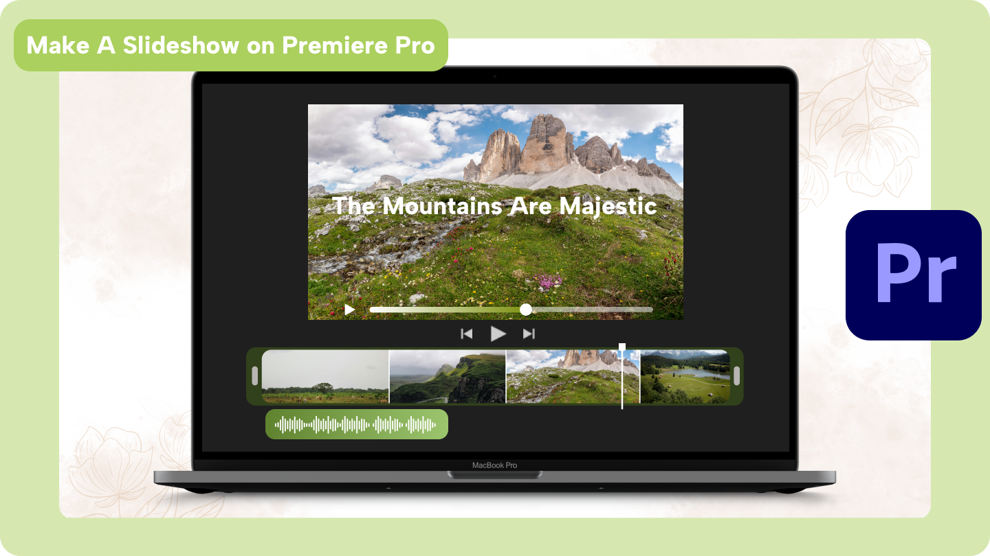 how to make a slideshow in Premiere Pro