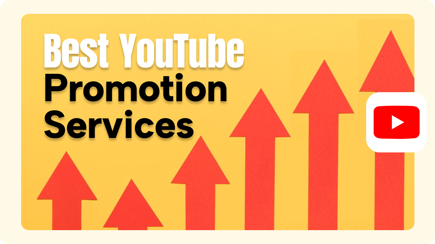 best youtube promotion services