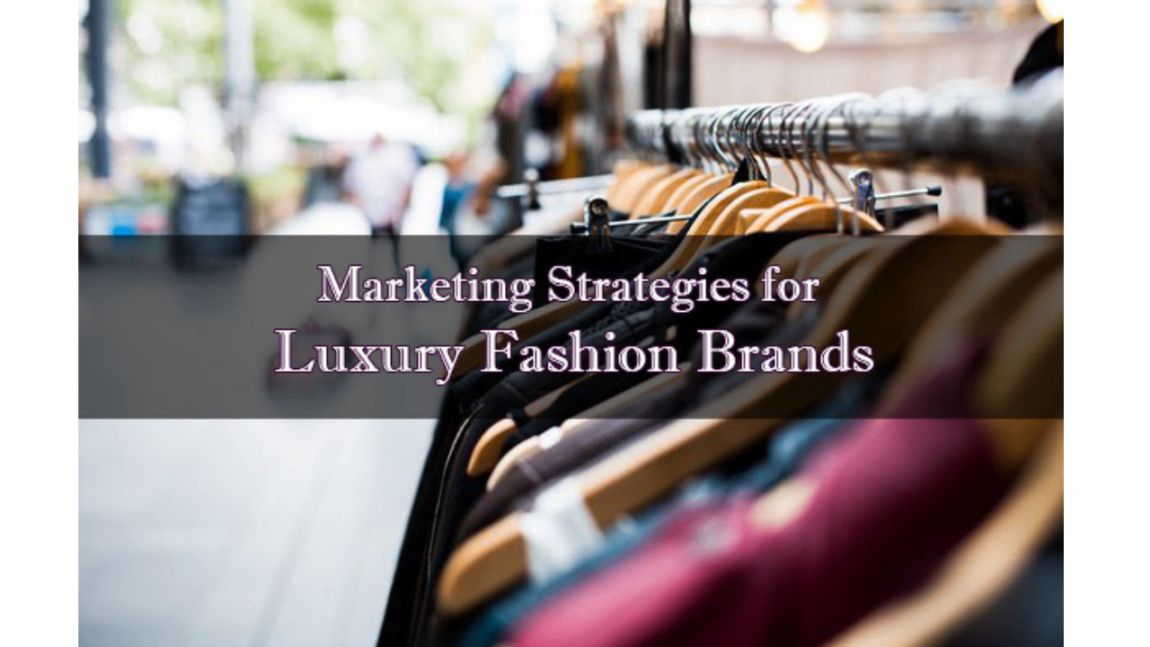 Luxury marketing strategies