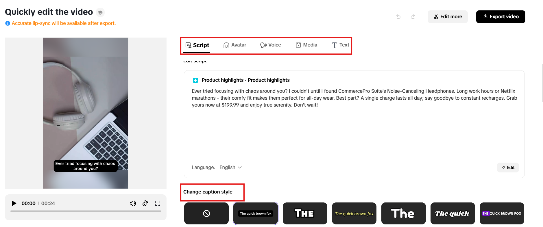 Modify script, avatra, voice, media and text and click Edit more